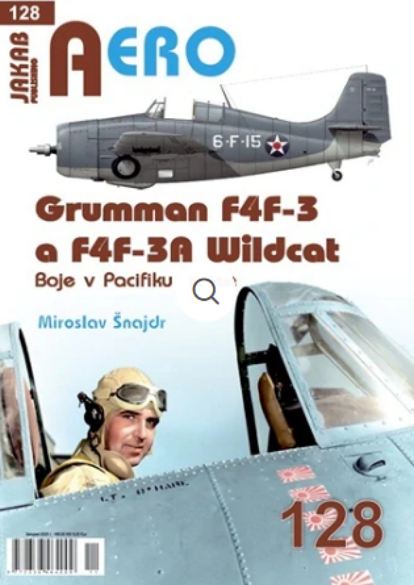 AERO 128 Grumman F4F-3 a F4F-3A Wildcat - Boje v Pacifiku 3. část