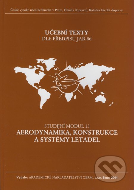Aerodynamika, konstrukce a systémy letadel