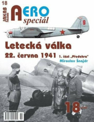 Letecká válka 22.června 1941, 1. část Předehra (AEROspeciál 18) - kniha z kategorie 20. století
