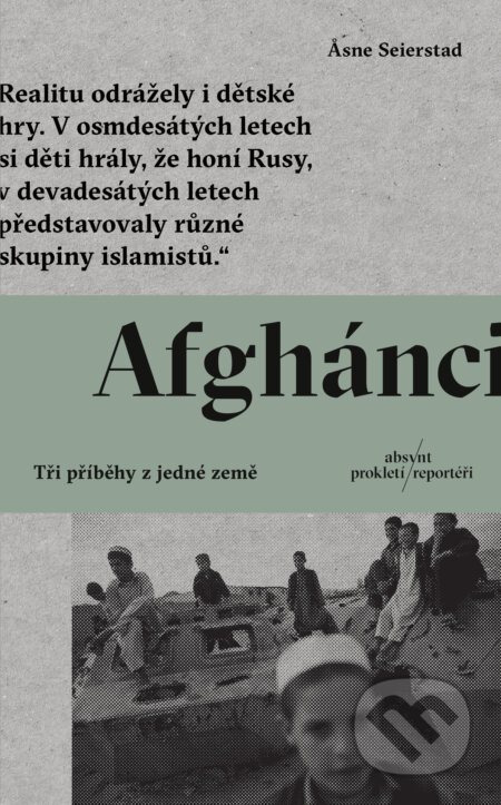 Afghánci (Tři příběhy z jedné země)