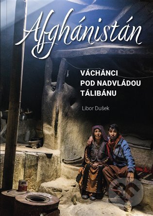 Afghánistán (Váchánci pod nadvládou Tálibánu)
