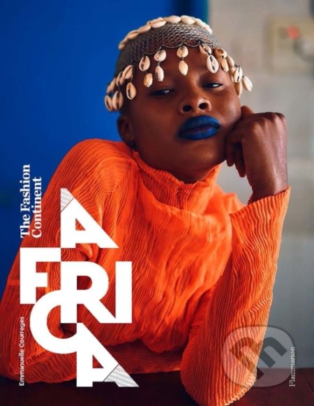 Africa : The Fashion Continent