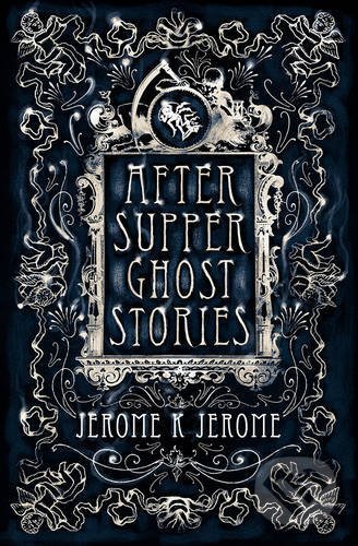 After-Supper Ghost Stories