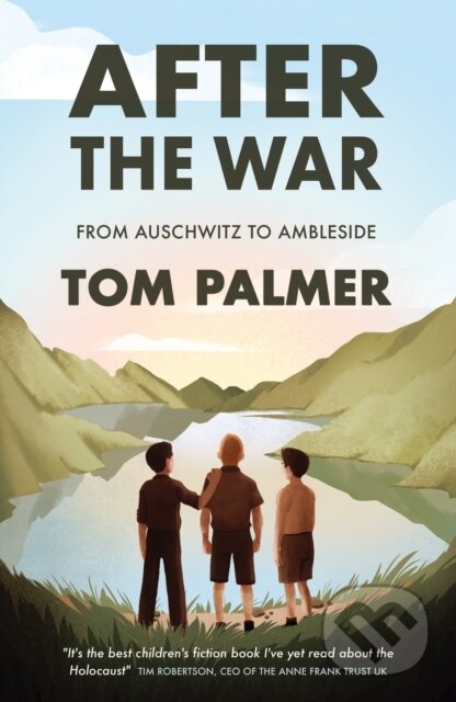 After the War (From Auschwitz to Ambleside)