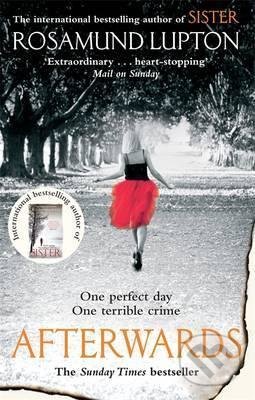 Afterwards (One perfect day. One terrible crime)