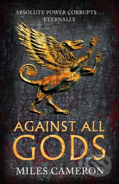 Against All Gods (The Age of Bronze: Book 1)