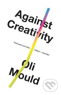 Against Creativity