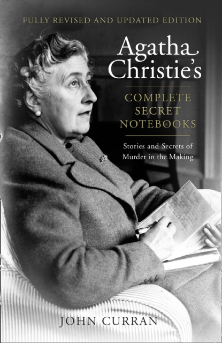 Agatha Christieâ€™s Complete Secret Notebooks