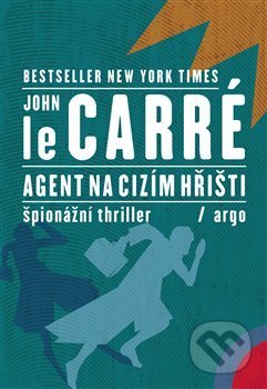 Agent na cizím hřišti