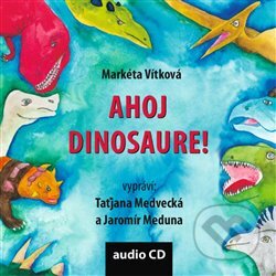 Ahoj dinosaure!