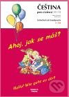 Ahoj, jak se máš? - Hallo! Wie geht es dir?