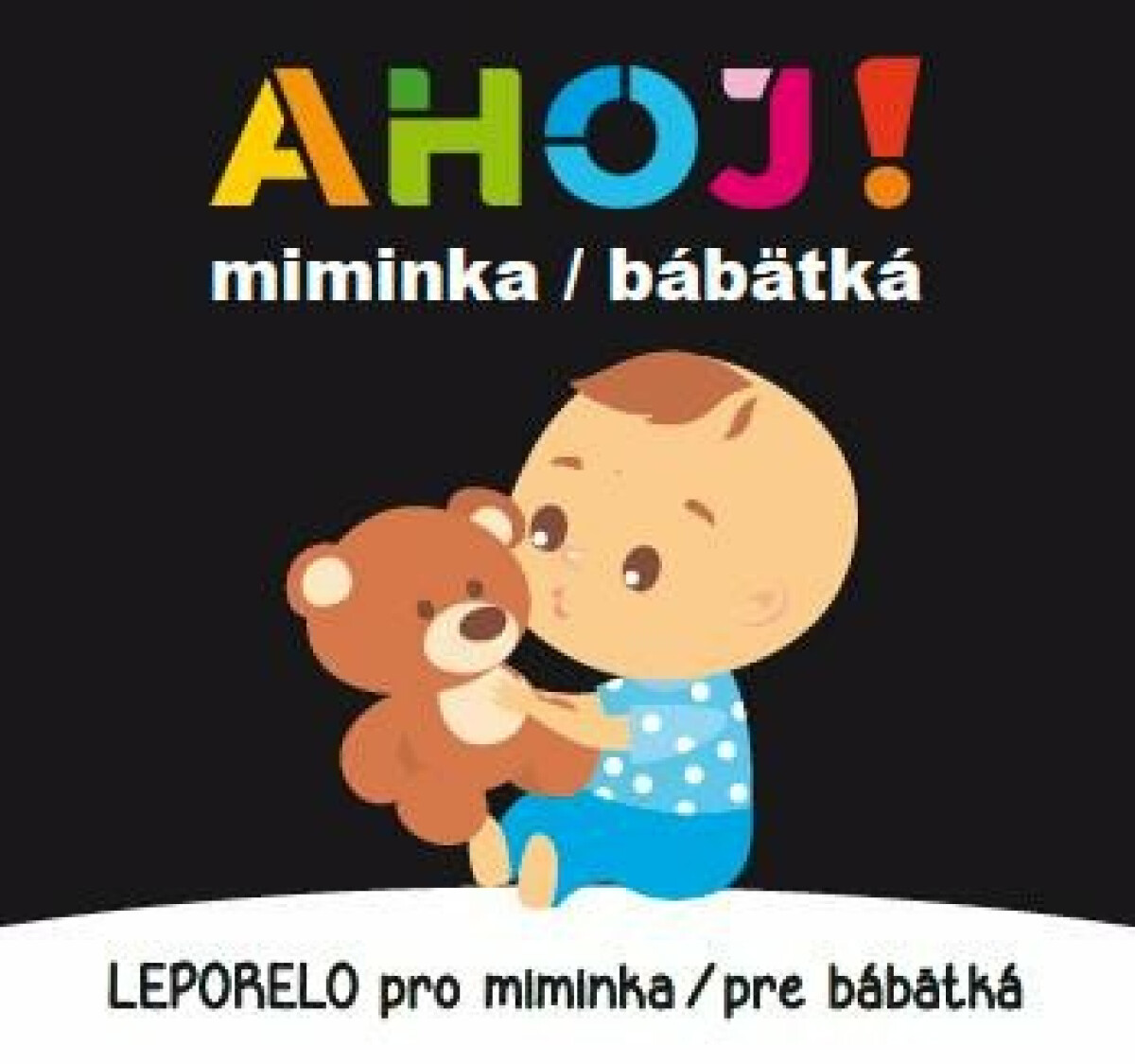 Ahoj! miminka / bábätká