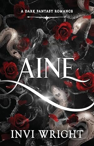 Aine (A dark fantasy romance)