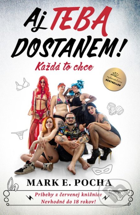 Aj Teba dostanem (Každá to chce)