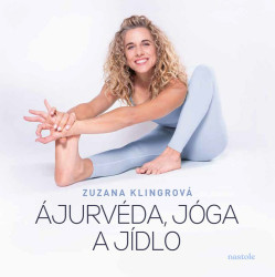 Ájurvéda, jóga a jídlo (Jógové a ajurvédské recepty po celý rok (prac)) - kniha z kategorie Sport