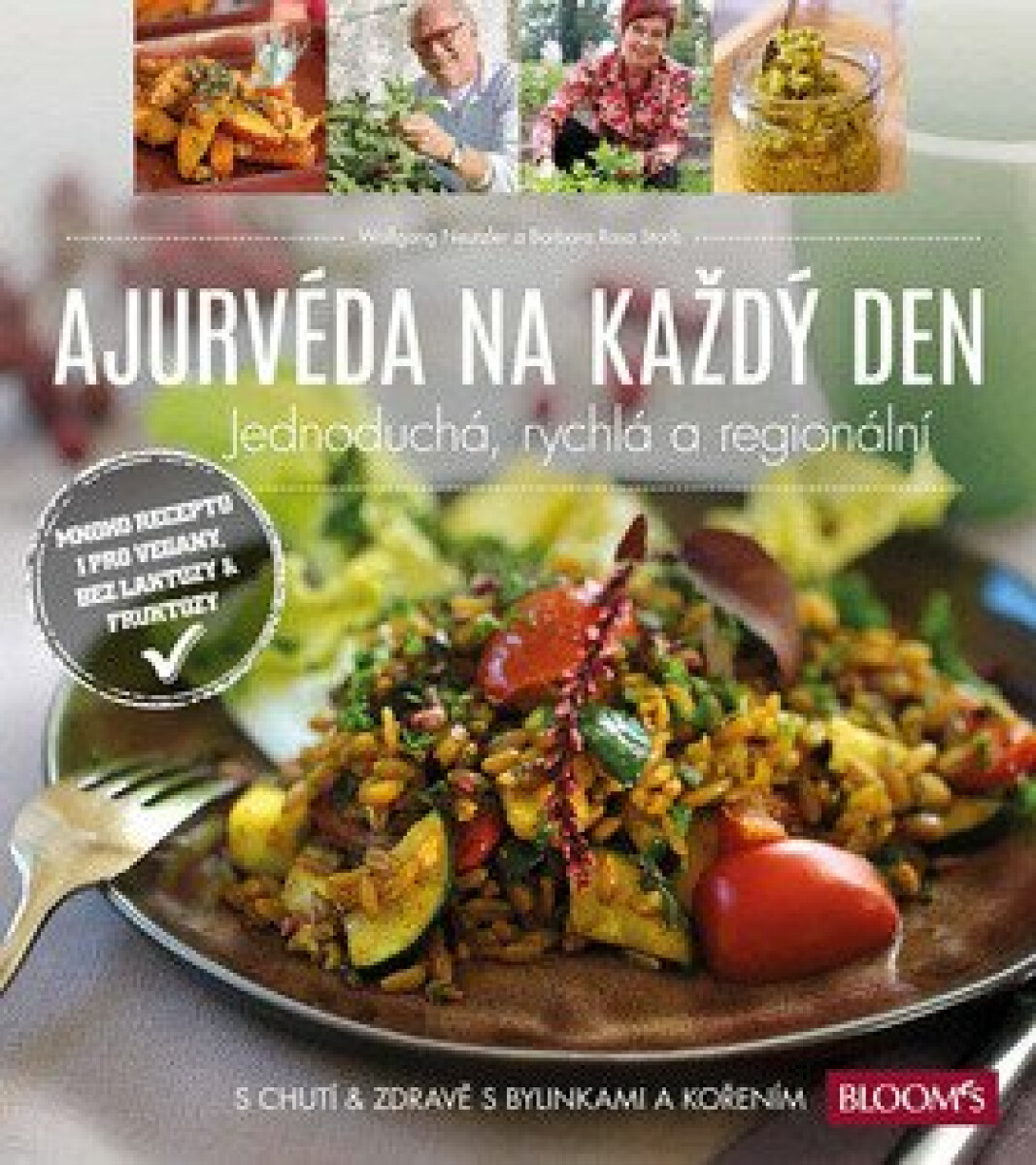 Ajurvéda každý den - Wolgang Neutzler, Barbara Rosa Strob