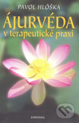 Ájurvéda v terapeutické praxi