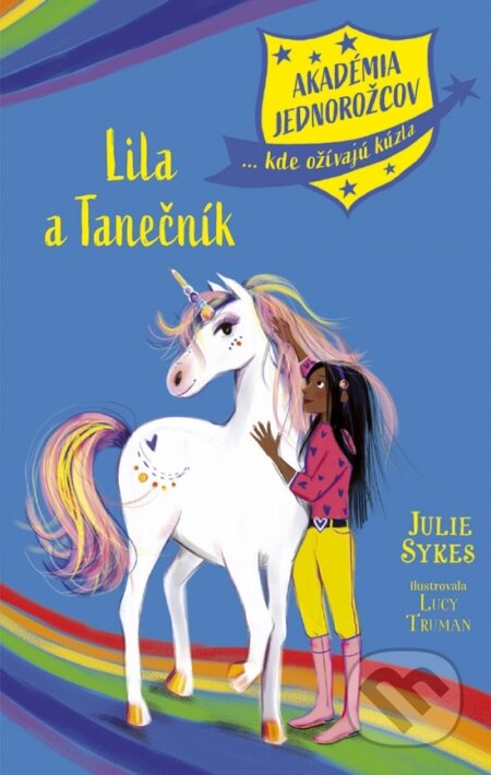 Akadémia jednorožcov 5: Lila a Tanečník