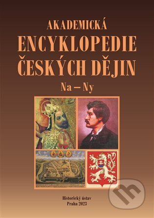 Akademická encyklopedie českých dějin IX. Na - Ny