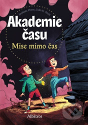 Akademie času: Mise mimo čas