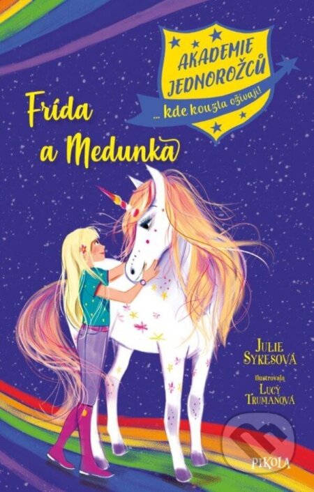 Akademie jednorožců: Frída a Medunka