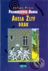 Akcia žltý drak