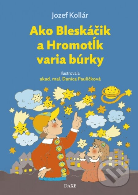 Ako Bleskáčik a Hromotĺk varia búrky