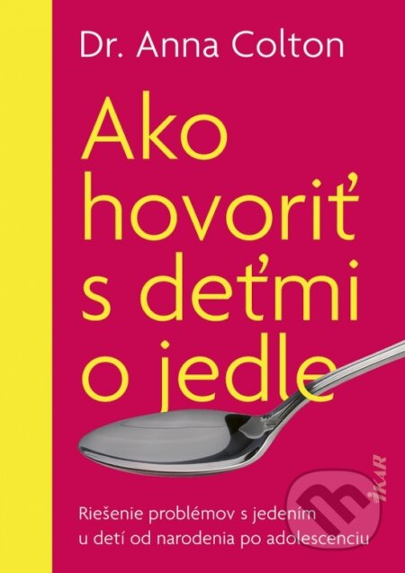 Ako hovoriť s deťmi o jedle