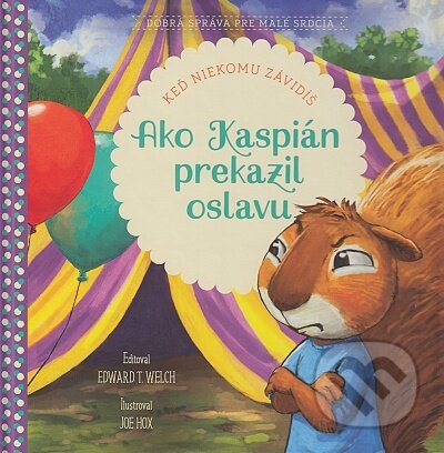 Ako Kaspián prekazil oslavu (Keď niekomu závidíš)