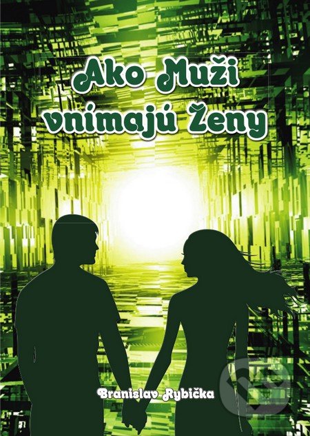 Ako Muži vnímajú Ženy