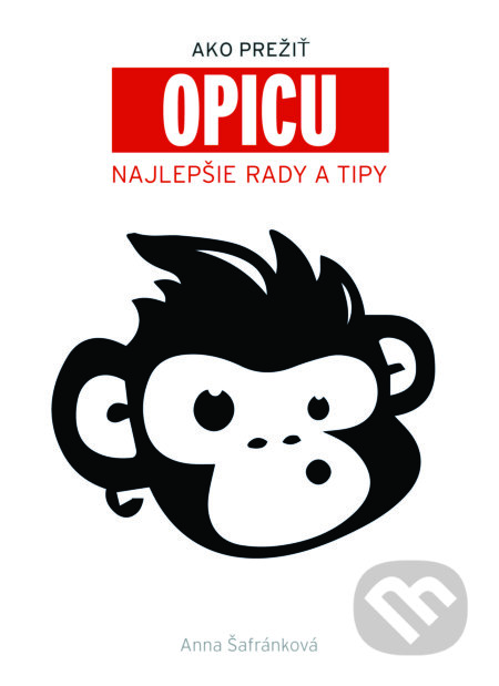 Ako prežiť opicu (Najlepšie rady a tipy)