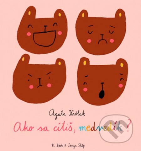 Ako sa cítiš medvedík?