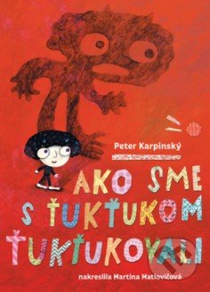 Ako sme s Ťukťukom ťukťukovali