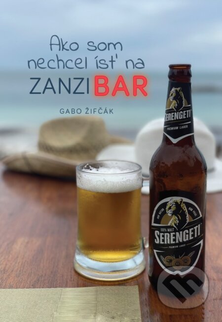 Ako som nechcel ísť na Zanzibar