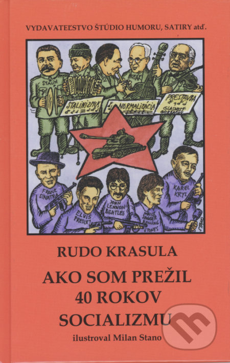 Ako som prežil 40 rokov socializmu