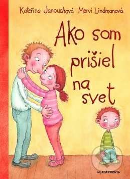 Ako som prišiel na svet