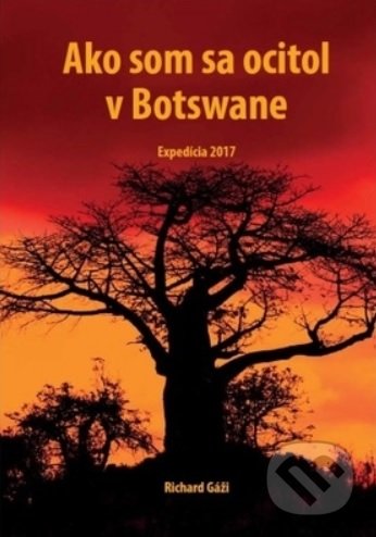 Ako som sa ocitol v Botswane
