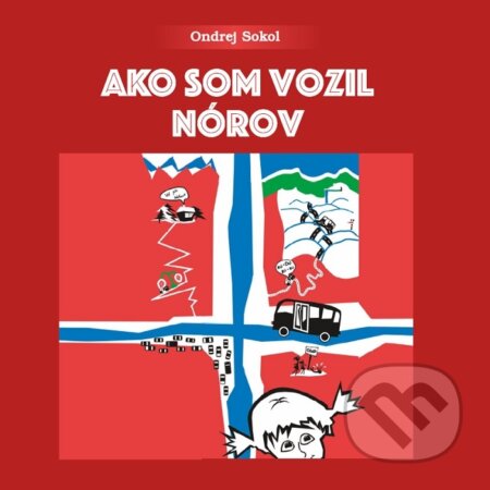 Ako som vozil Nórov (audiokniha)