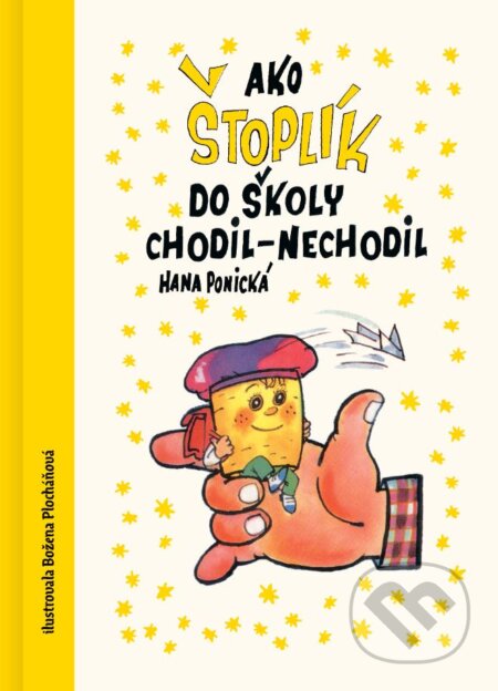 Ako Štoplik do školy chodil-nechodil