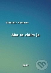 Ako to vidím ja