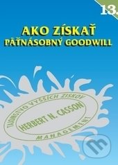 Ako získať päťnásobný goodwill