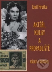 Aktéři, kulisy a propadliště (války a korupce)