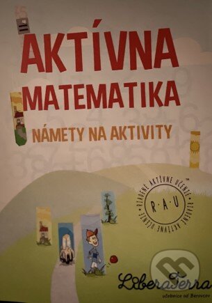 Aktívna matematika - námety na aktivity