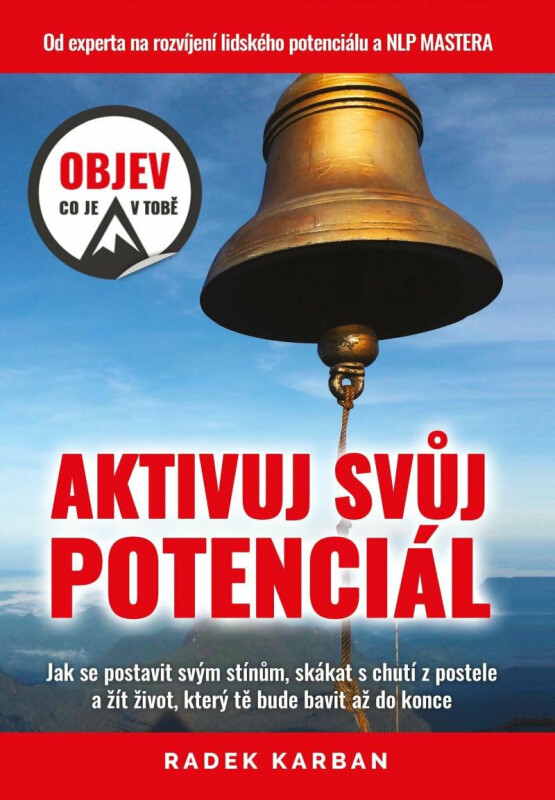 Aktivuj svůj potenciál - Radek Karban