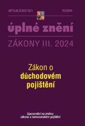 Aktualizace III/1 / 2024 - Zákon o důchodovém pojištění