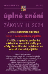 Aktualizace III/2 / 2024 - o sociálních službách, o nemocenském pojištění