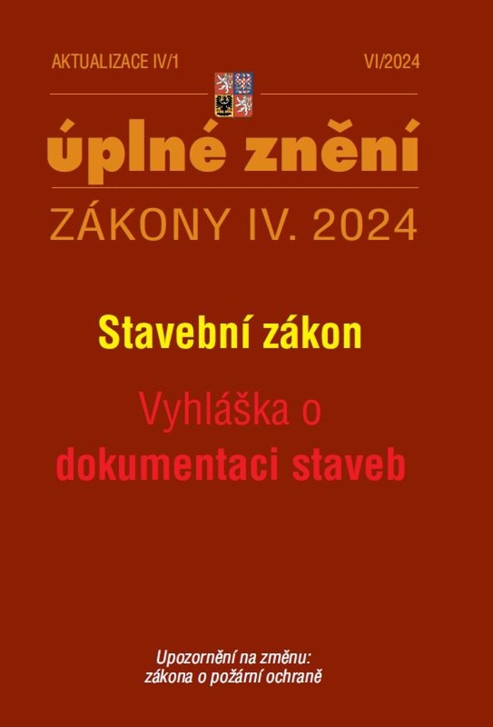 Aktualizace 2024 IV/1 Stavební zákon, Vyhláška o dokumentaci staveb