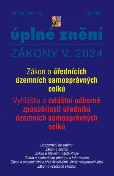 Aktualizace 2024 V/3 - Zákon o úřednících územních samosprávných celků - Vyhláška o zvláštní odborné způsobilosti úředníků územních samosprávných celk