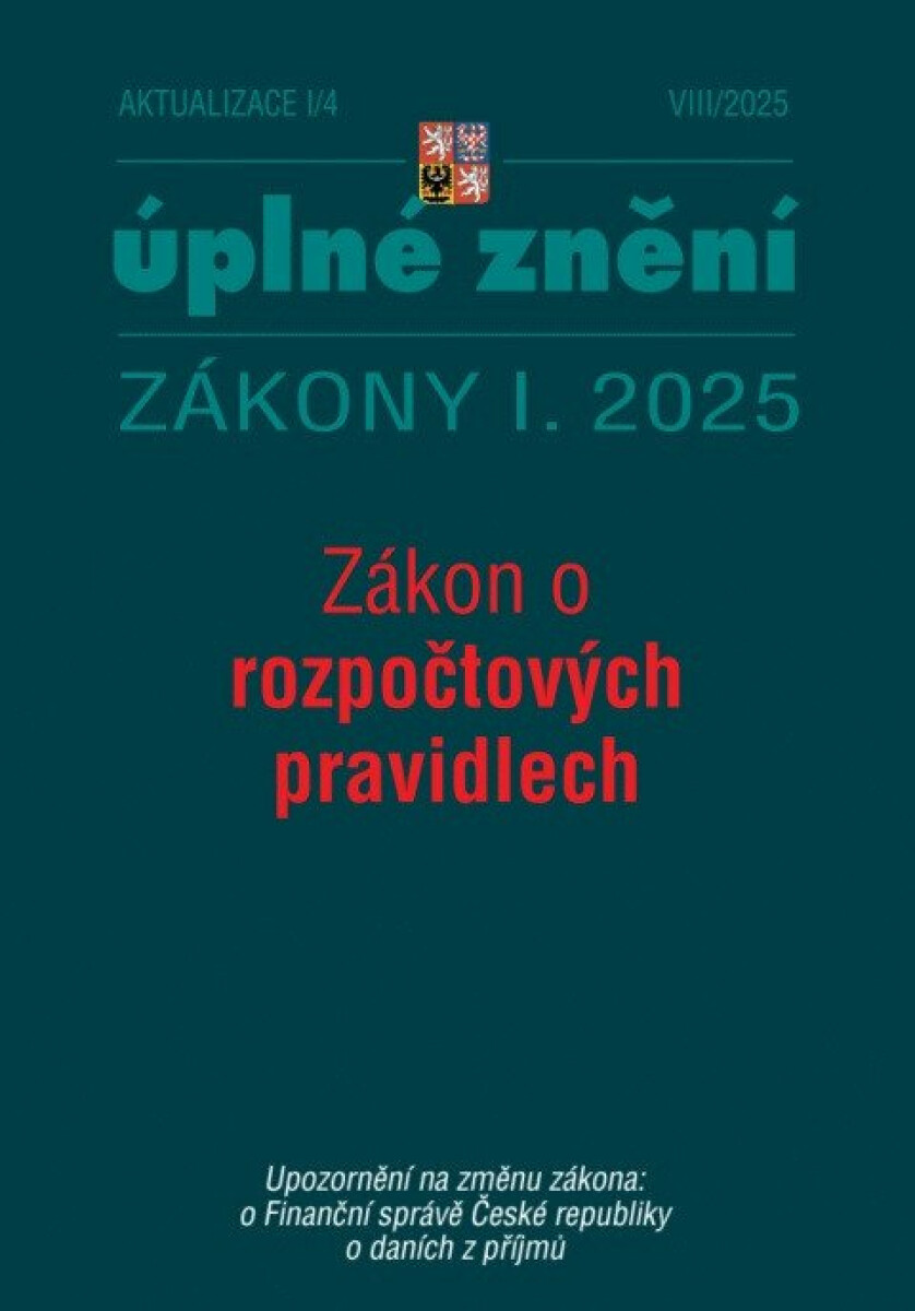 Aktualizace I/4 2025 Zákon o rozpočtových pravidlech - kniha z kategorie Právo