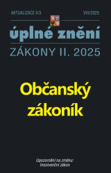 Aktualizace II/3 2025 Občanský zákoník - kniha z kategorie Občanské právo